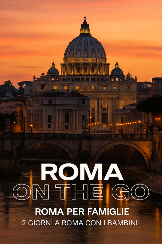 Roma per Famiglie – 2 giorni a Roma con i bambini (Guida digitale)